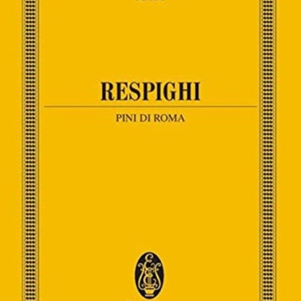 Pini Di Roma Pines of Rome Study Score