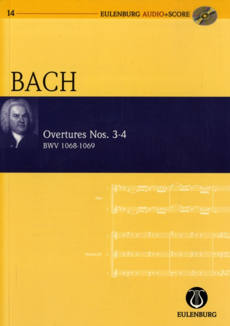 Overture No3 Bwv 1068Overture No4 Bwv 1069 Eulenburg AudioScore Series