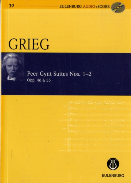 Peer Gynt Suites Eulenburg Audio and Score Op 46 and 55 Eulenburg AudioScore Series