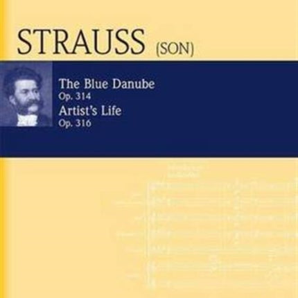 The Blue Danube  Artists Life Op 314  316 Waltz Eulenburg Audio  Score