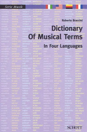 Dictionary of Musical Terms in Four Languages Italian English German French Musik