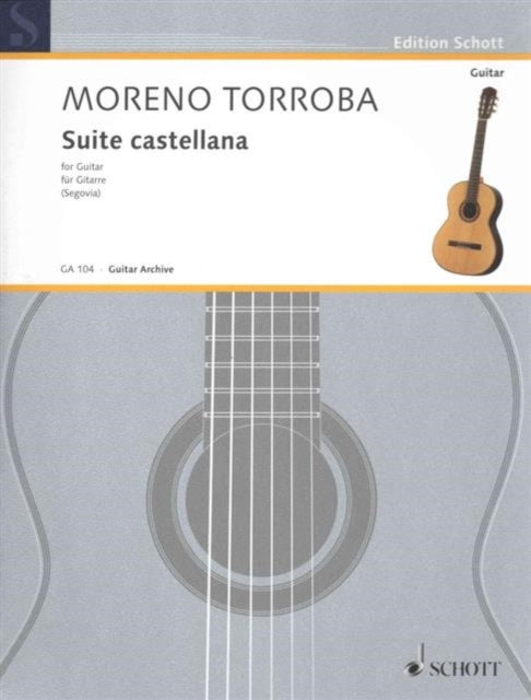 Suite Castellana Guitar Solo Edition Schott