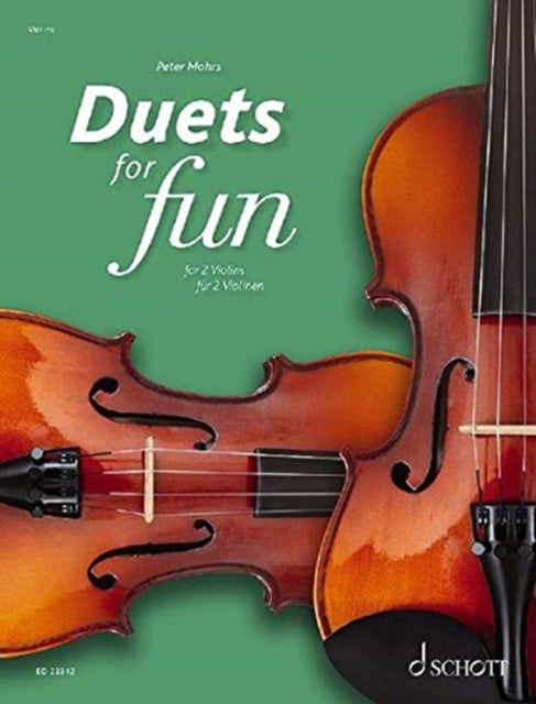 Duets for Fun Violins Original works from the Renaissance to the Romantic era 2 Violinen Spielpartitur