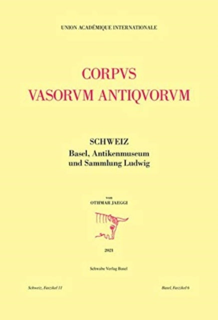 Corpus Vasorum Antiquorum: Schweiz, Faszikel 11, Basel, Faszikel 6