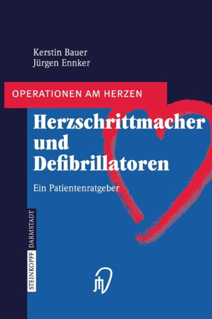Herzschrittmacher und Defibrillatoren: Ein