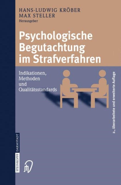 Psychologische Begutachtung im Strafverfahren: