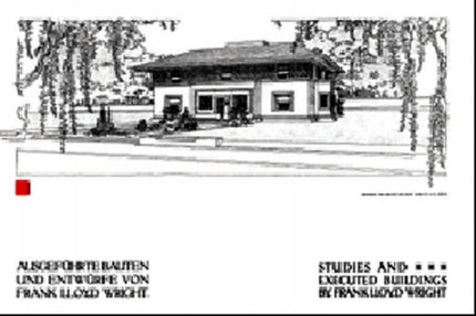 Studies and Executed Buildings by Frank Lloyd