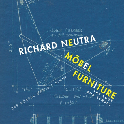 Richard Neutra Mobel Furniture Der Korper und die Sinne  the Body and Senses