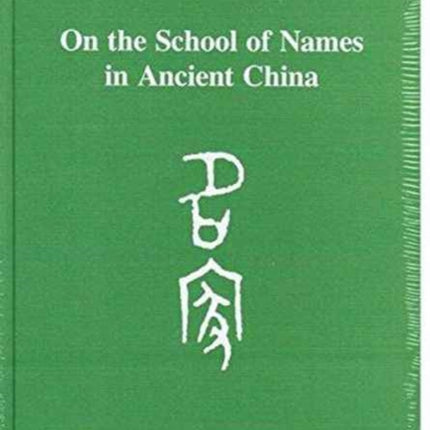 On the School of Names in Ancient China