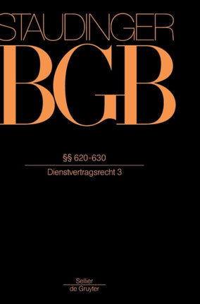 Vorbem Zu §§ 620 Ff.; §§ 620-630: (Dienstvertragsrecht 3)