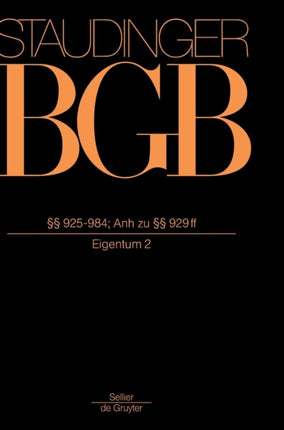 §§ 925-984; Anh Zu §§ 929 Ff: (Eigentum 2)