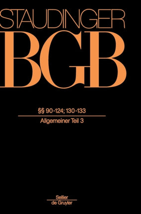 §§ 90-124; §§ 130-133: (Allgemeiner Teil 3)