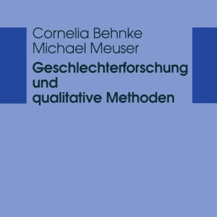 Geschlechterforschung und qualitative Methoden