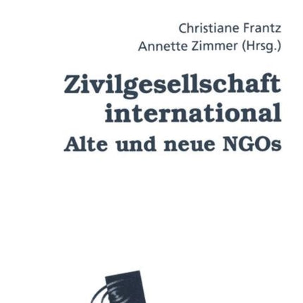 Zivilgesellschaft international Alte und neue