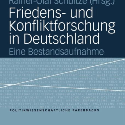 Friedens- und Konfliktforschung in Deutschland: