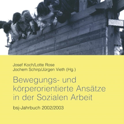 Bewegungs- und körperorientierte Ansätze in der