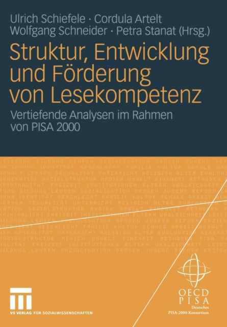 Struktur, Entwicklung und Förderung von Lesekompetenz: Vertiefende Analysen im Rahmen von PISA 2000