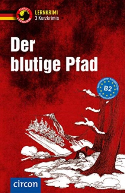 Der blutige Pfad Deutsch B2