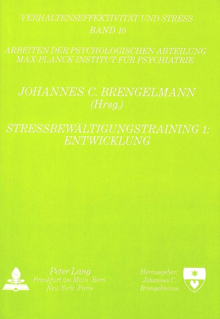 Stressbewaeltigungstraining 1: Entwicklung: Herausgegeben Von Johannes C. Brengelmann