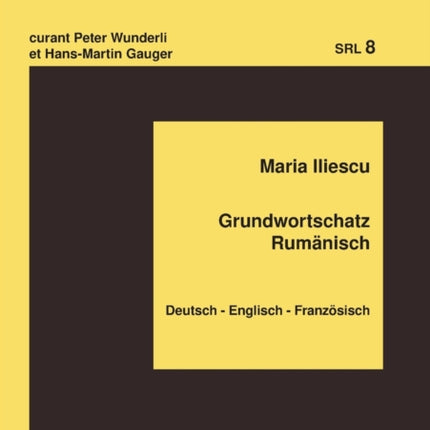 Grundwortschatz Rumaenisch: Deutsch - Englisch -