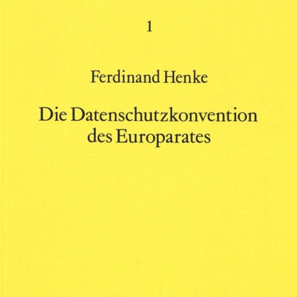 Die Datenschutzkonvention des Europarates