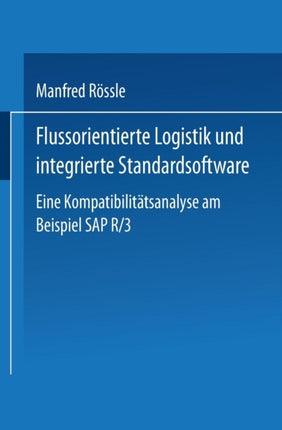Flussorientierte Logistik und integrierte