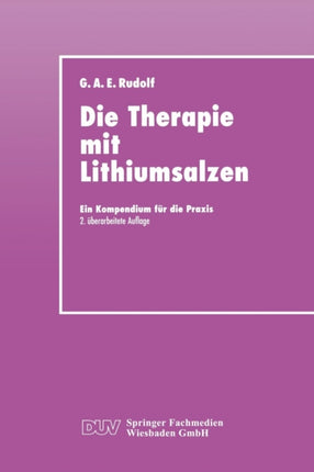 Die Therapie mit Lithiumsalzen: Ein Kompendium für die Praxis