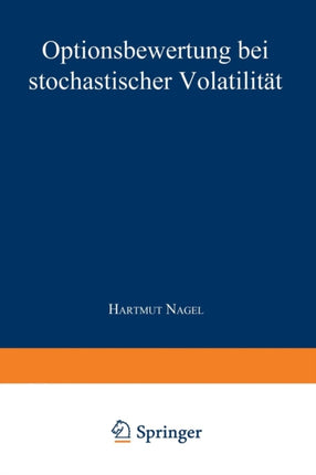 Optionsbewertung bei stochastischer Volatilität