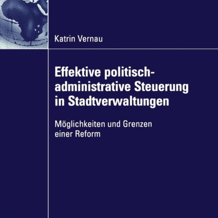 Effektive politisch-administrative Steuerung in