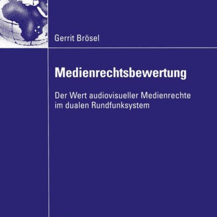 Medienrechtsbewertung: Der Wert audiovisueller