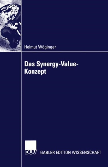 Das Synergy-Value-Konzept: Synergien bei Mergers & Acquisitions