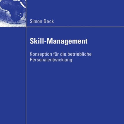 Skill-Management: Konzeption für die betriebliche