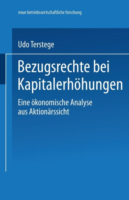 Bezugsrechte bei Kapitalerhöhungen: Eine ökonomische Analyse aus Aktionärssicht