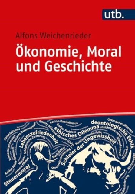 Konomie Moral Und Geschichte Eine Themenorientierte Einf14hrung