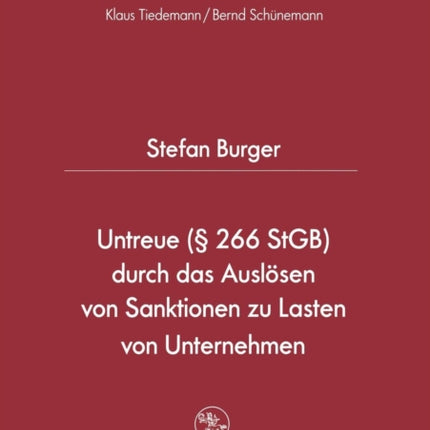 Untreue (§ 266 StGB) durch das Auslösen von