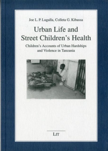 Urban Life and Street Children's Health