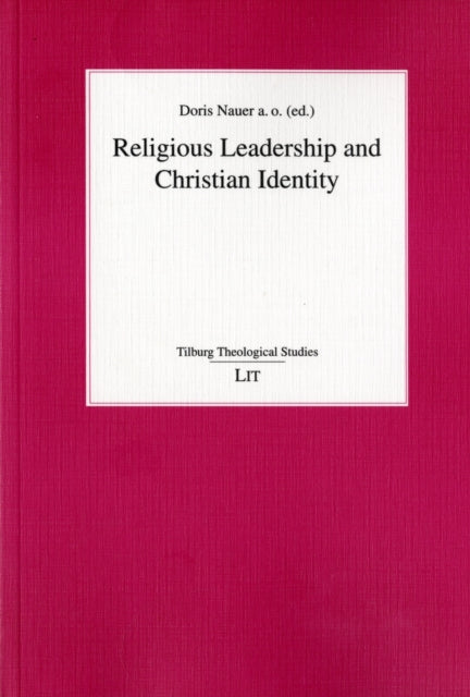 Religious Leadership and Christian Identity