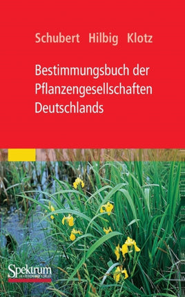 Bestimmungsbuch der Pflanzengesellschaften