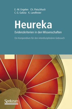 Heureka - Evidenzkriterien in den Wissenschaften: Ein Kompendium für den interdisziplinären Gebrauch