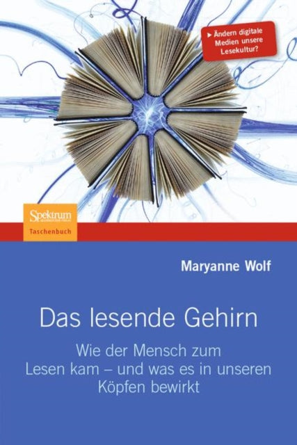Das lesende Gehirn: Wie der Mensch zum Lesen kam