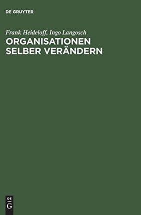 Organisationen selber verändern