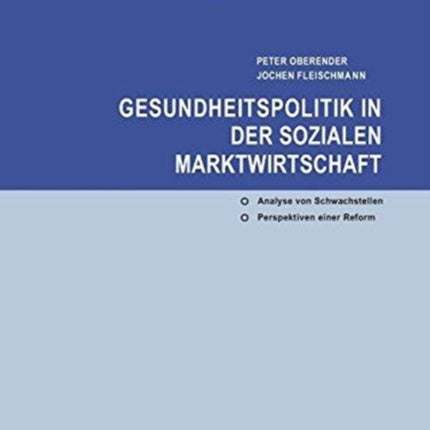 Gesundheitspolitik in der Sozialen Marktwirtschaft