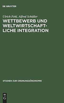 Wettbewerb und weltwirtschaftliche Integration