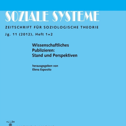 Wissenschaftliches Publizieren: Stand und Perspektiven