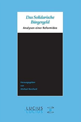 Das Solidarische Bürgergeld