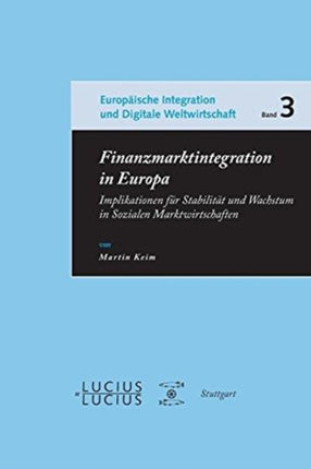 Finanzmarktintegration in Europa: Implikationen
