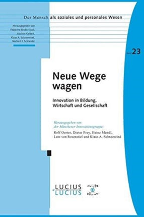 Neue Wege wagen