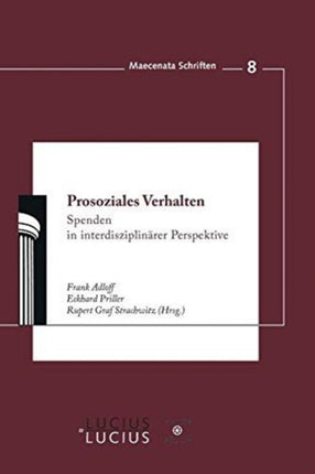 Prosoziales Verhalten: Spenden in Interdisziplinärer Perspektive