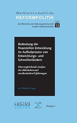 Bedeutung der finanziellen Entwicklung im Aufholprozess von Entwicklungs- und Schwellenländern