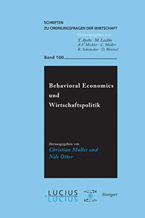Behavioral Economics Und Wirtschaftspolitik